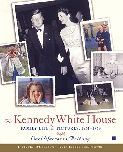 The Kennedy White House: Family Life and Pictures, 1961-1963 (Lisa Drew Books (Paperback)) von Touchstone